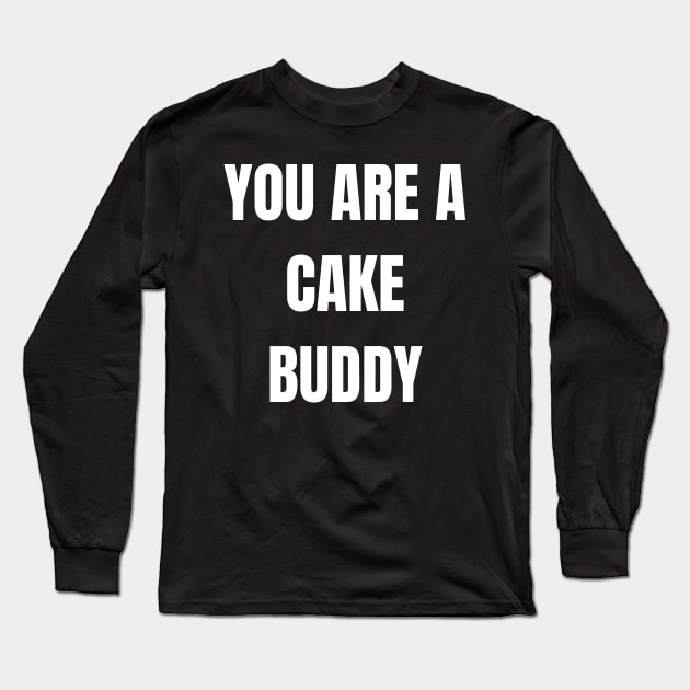 Cake Buddy Long Sleeve T-Shirt by GMAT